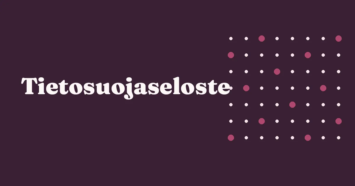Tietosuojaseloste